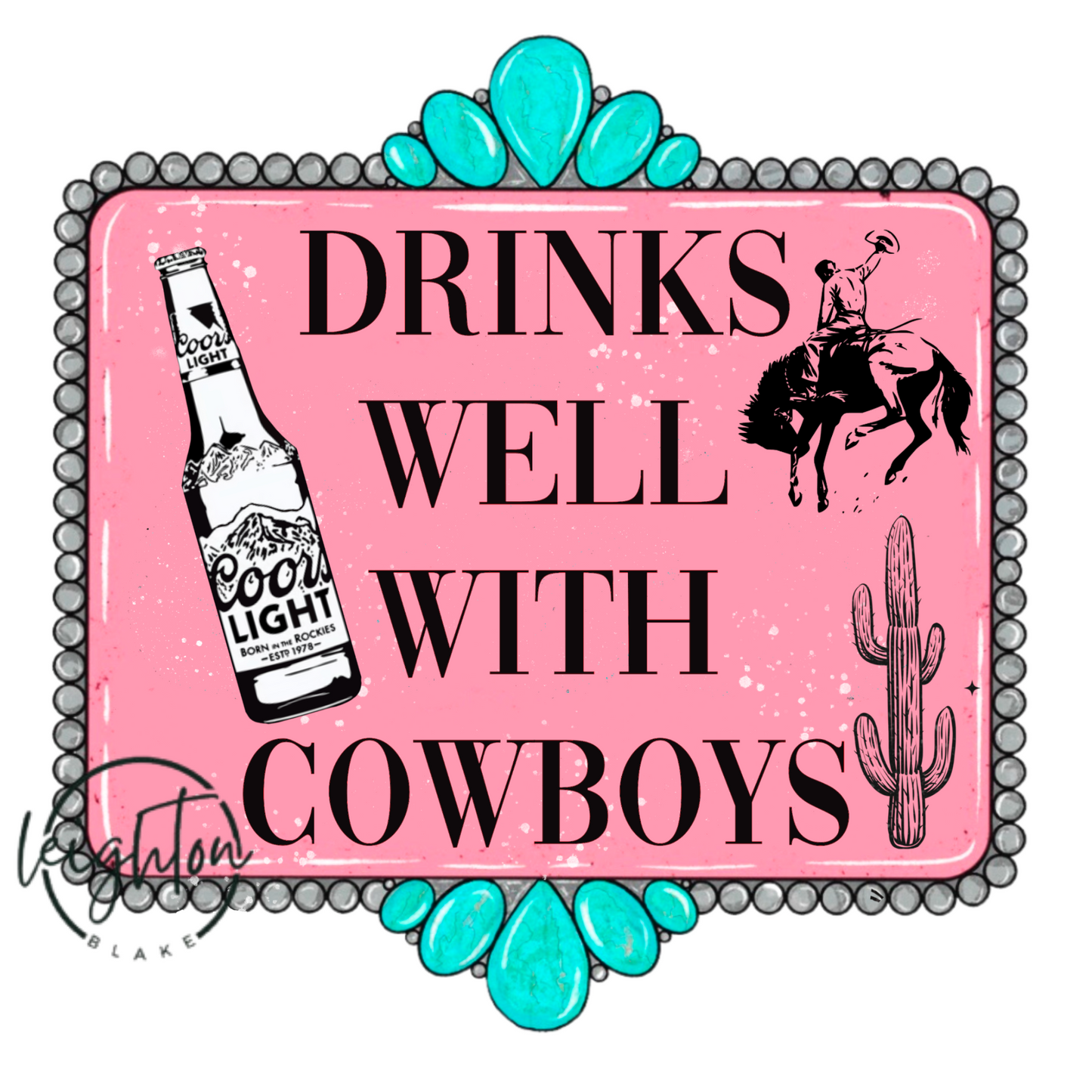 Drink Well With Cowboys PNG